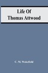 Life Of Thomas Attwood