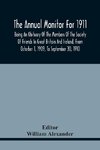 The Annual Monitor For 1911, Being An Obituary Of The Members Of The Society Of Friends In Great Britain And Ireland, From Octorber 1, 1909, To September 30, 1910
