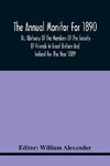 The Annual Monitor For 1890 Or, Obituary Of The Members Of The Society Of Friends In Great Britain And Ireland For The Year 1889