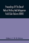 Proceedings Of The Dorset Natural History And Antiquarian Field Club (Volume Xxxii)