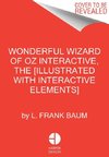 The Wonderful Wizard of Oz Interactive [Illustrated with Interactive Elements]