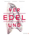 Veredelung