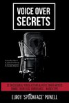 Voice Over Secrets