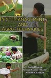 PEST MANAGEMENT AND AGRO-TECHNIQUES