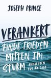 Verankert - Finde Frieden mitten im Sturm