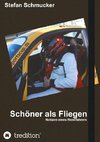 Schöner als Fliegen