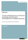 Sexuelle Selbstbestimmung von Menschen mit geistiger Behinderung im Spannungsfeld der rechtlichen Betreuung