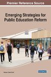 Emerging Strategies for Public Education Reform