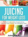 Juicing for Weight Loss