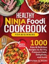 HEALTHY NINJA FOODI COOKBOOK FOR BEGINNERS