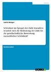 Schönheit im Spiegel der Zahl. Inwiefern wandelt sich die Bedeutung der Zahl für die gesellschaftliche Bewertung menschlicher Schönheit?