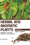 HERBAL AND AROMATIC PLANTS - Piper nigrum (BLACK PEPPER)