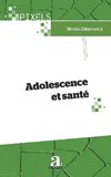 Adolescence et santé