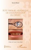 Petit manuel historique de l'odontologie du sport