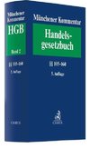 Münchener Kommentar zum Handelsgesetzbuch  Bd. 2: Zweites Buch. Handelsgesellschaften und stille Gesellschaft. Erster Abschnitt. Offene Handelsgesellschaft §§ 105-160