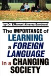 The Importance of Learning a Foreign Language in a Changing Society