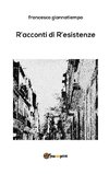 R'acconti di r'esistenze