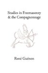 Studies in Freemasonry and the Compagnonnage