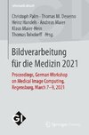 Bildverarbeitung für die Medizin 2021