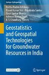 Geostatistics and Geospatial Technologies for Groundwater Resources in India