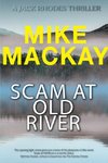 Scam at Old River