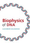 Biophysics of DNA