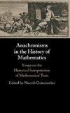 Anachronisms in the History of Mathematics