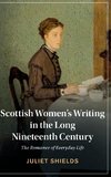 Scottish Women's Writing in the Long Nineteenth Century