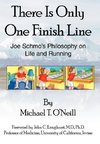 There Is Only One Finish Line