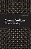 Crome Yellow