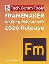 FrameMaker - Working with Content (2020 Release)