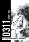 0311 - the Story of a Mud Marine in Viet Nam