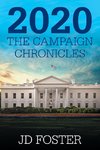 2020 the Campaign Chronicles