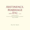 Abstinence, Marriage and Etc. ...