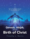 Genesis, Abijah, and the Birth of Christ