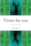 Virtue for you