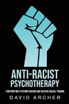 Anti-Racist Psychotherapy