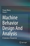 Machine Behavior Design And Analysis