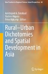 Rural-Urban Dichotomies and Spatial Development in Asia