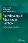 Biotechnological Advances in Bamboo