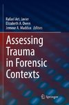 Assessing Trauma in Forensic Contexts