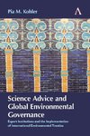 Science Advice and Global Environmental Governance