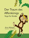 Der Traum des Affenkönigs