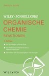 Wiley-Schnellkurs Organische Chemie II Reaktionen