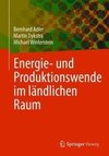 Energie- und Produktionswende im ländlichen Raum