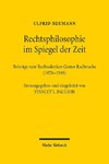 Rechtsphilosophie im Spiegel der Zeit