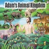 Adam's Animal Kingdom