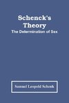 Schenck'S Theory; The Determination Of Sex