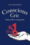 Conscious Grit