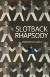 Slotback Rhapsody